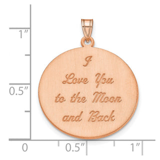 14K Rose Gold Brushed I LOVE YOU TO THE MOON AND BACK Pendant